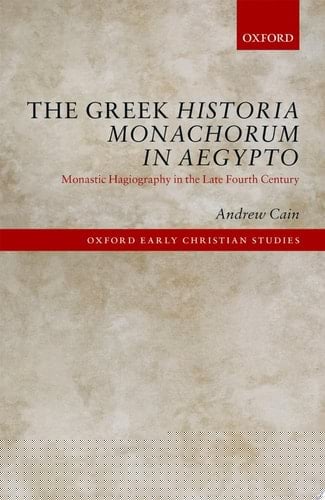 The Greek Historia Monachorum In Aegypto