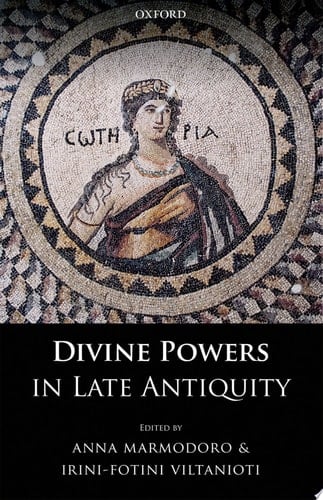 Divine Powers In Late Antiquity
