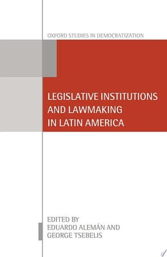 Legislative Institutions And Lawmaking In Latin America