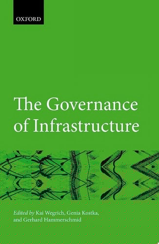 The Governance of Infrastructure (Hertie Governance Report)