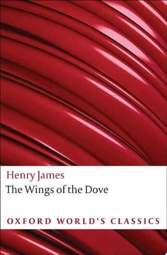 The Wings of the Dove (Oxford World's Classics)