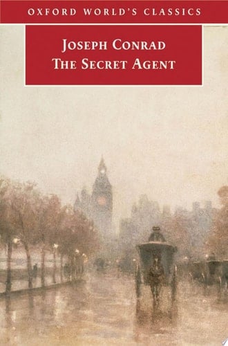 The Secret Agent: A Simple Tale (Oxford World's Classics)
