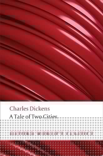 A Tale of Two Cities (Oxford World's Classics)