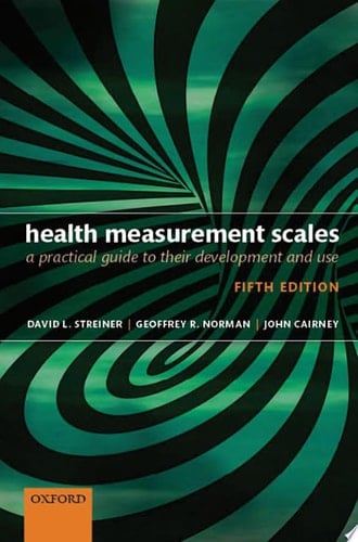 Health Measurement Scales: A Practical Guide To Their Development And Use