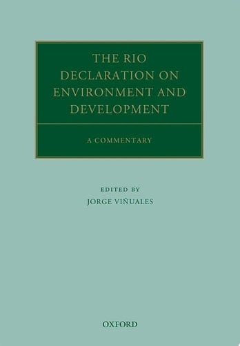 The Rio Declaration on Environment and Development: A Commentary (Oxford Commentaries on International Law)