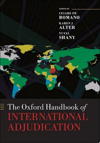 The Oxford Handbook of International Adjudication (Oxford Handbooks)