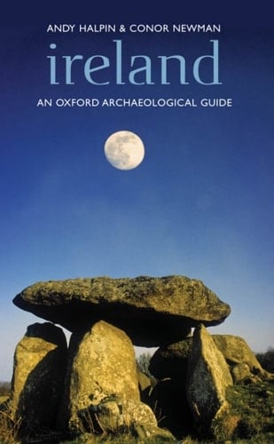 Ireland (Oxford Archaeological Guides)