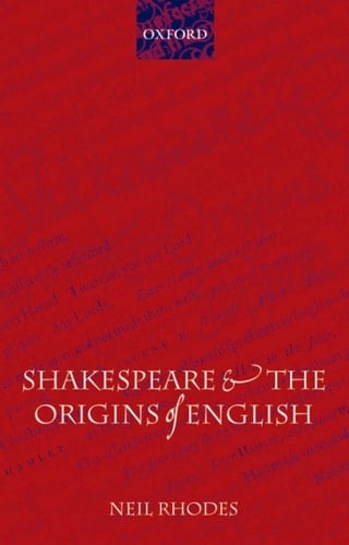 Shakespeare and the Origins of English