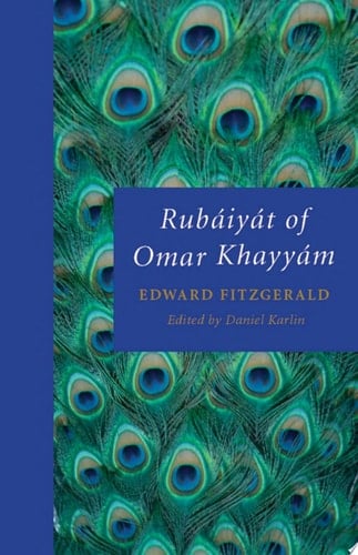 Rubáiyát Of Omar Khayyám