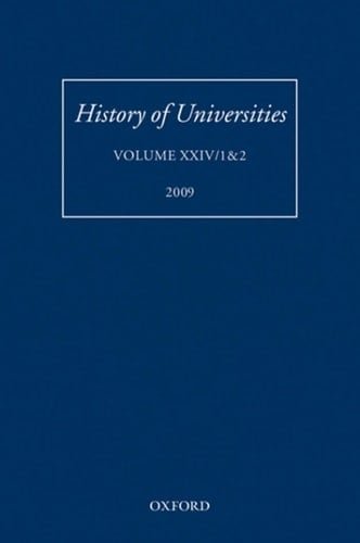 History of Universities: Volume XXIV 1&2 (History of Universities Series)