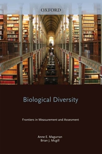 Biological Diversity: Frontiers in Measurement and Assessment