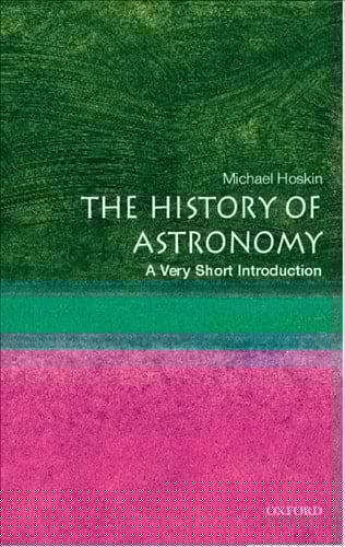 The History of Astronomy: A Very Short Introduction (Very Short Introductions)