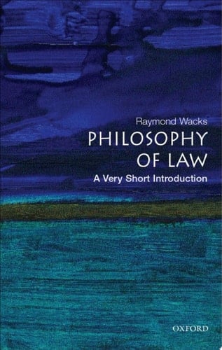 Philosophy Of Law: A Very Short Introduction
