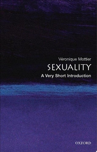 Sexuality: A Very Short Introduction (Very Short Introductions Book 187)