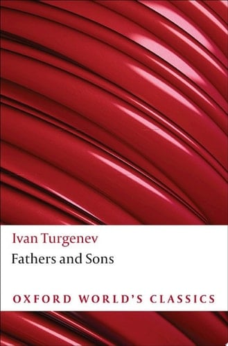Fathers and Sons (Oxford World's Classics)