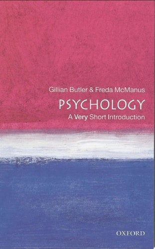 Psychology: A Very Short Introduction (Very Short Introductions Book 6)