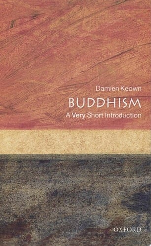 Buddhism: A Very Short Introduction (Very Short Introductions Book 3)