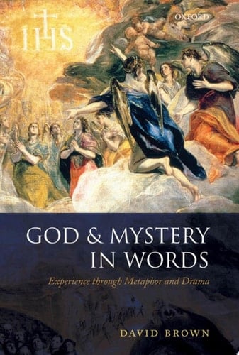 God and Mystery in Words: Experience through Metaphor and Drama