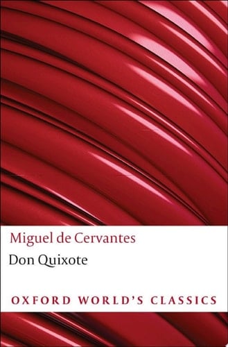 Don Quixote de la Mancha (Oxford World's Classics)