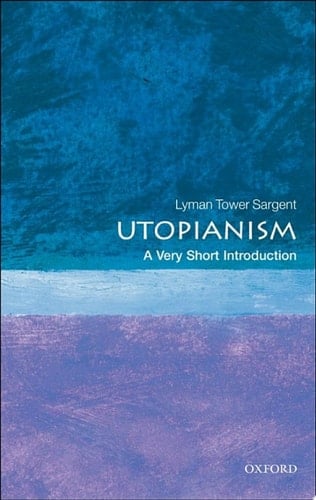 Utopianism: A Very Short Introduction (Very Short Introductions)