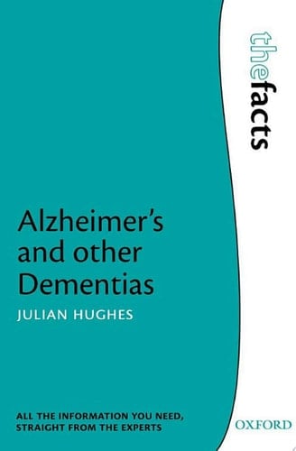 Alzheimer's and other Dementias (The Facts)