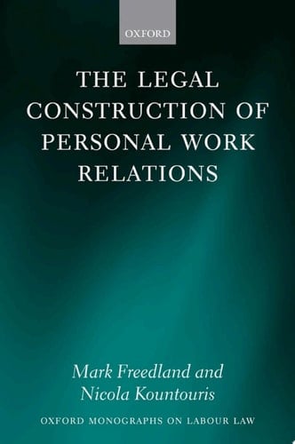 The Legal Construction of Personal Work Relations (Oxford Monographs on Labour Law)
