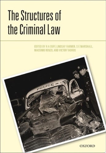 The Structures of the Criminal Law (Criminalization)