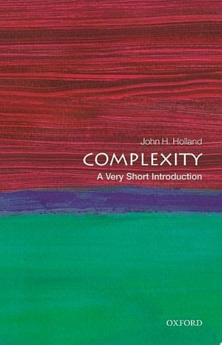 Complexity: A Very Short Introduction (Very Short Introductions)