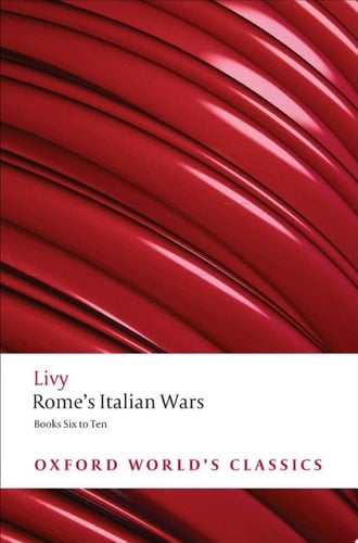 Rome's Italian Wars: Books 6-10 (Oxford World's Classics)
