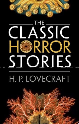 The Classic Horror Stories (Oxford World's Classics)