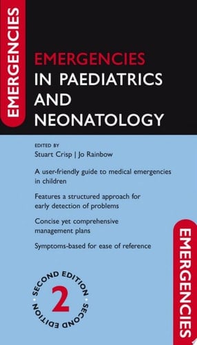 Emergencies in Paediatrics and Neonatology (Emergencies in...)