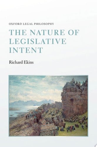 The Nature Of Legislative Intent