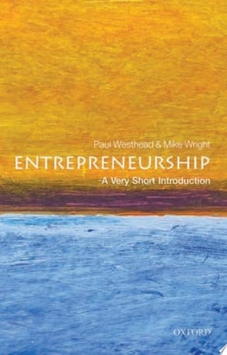 Entrepreneurship: A Very Short Introduction