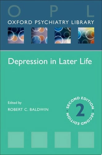Depression in Later Life (Oxford Psychiatry Library)