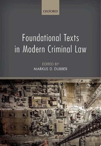 Foundational Texts in Modern Criminal Law