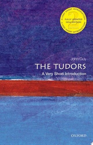 The Tudors: A Very Short Introduction