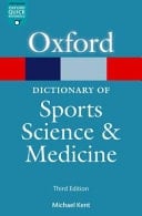 The Oxford Dictionary Of Sports Science And Medicine