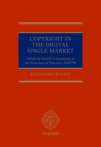 Copyright in the Digital Single Market: Article-by-Article Commentary to the Provisions of Directive 2019/790