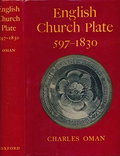 English Church Plate 597-1830