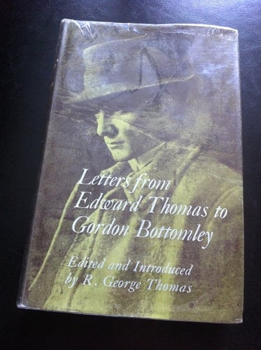 Letters from Edward Thomas to Gordon Bottomley;