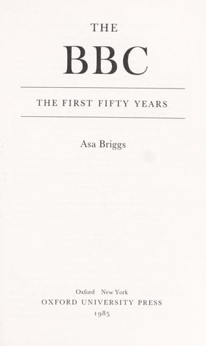 The BBC: The First Fifty Years