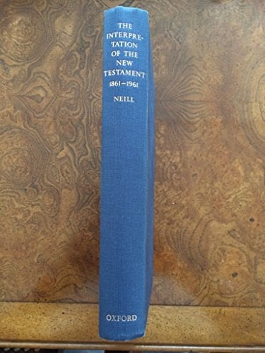 The Interpretation of the New Testament, 1861-1986