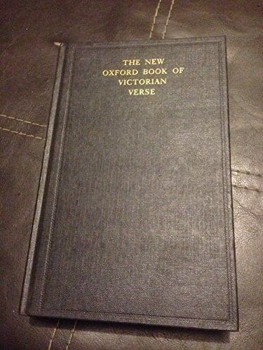 The New Oxford Book of Victorian Verse (Oxford Books of Verse)