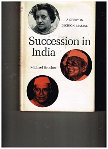 Succession in India: A Study in Decision-Making.