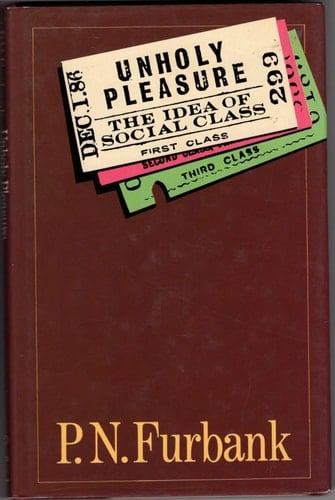 Unholy Pleasure or the Idea of Social Class