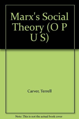 Marx's Social Theory (O P U S)
