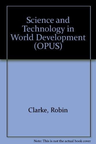 Science and Technology in World Development (O P U S)