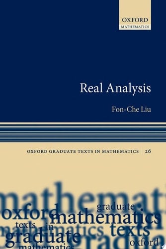 Real Analysis (Oxford Graduate Texts in Mathematics Book 26)