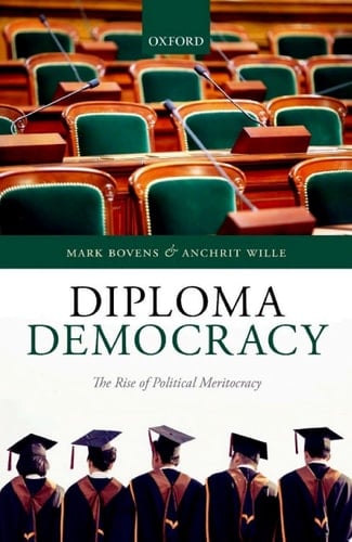 Diploma Democracy: The Rise of Political Meritocracy