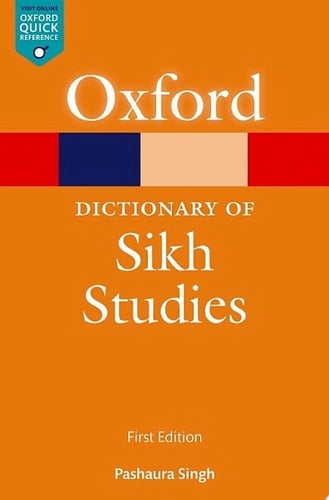 A Dictionary of Sikh Studies (Oxford Quick Reference)